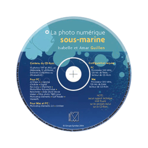 Le cd d'accompagnement du guide pratique de la photo numérique sous-marine