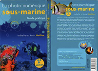 La photo numérique sous-marine : guide pratique