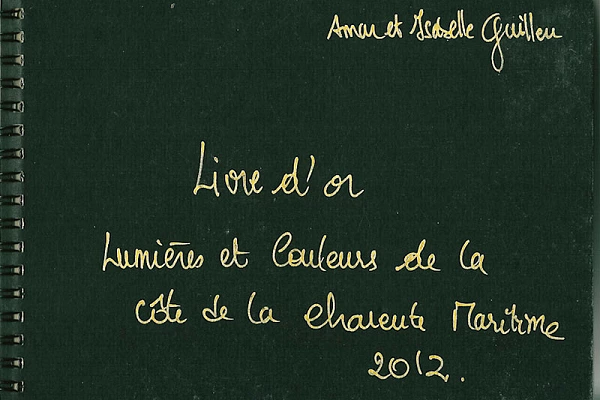 Livre d'or de l'exposition "Lumières et couleurs de la côte de la Charente-Maritime"