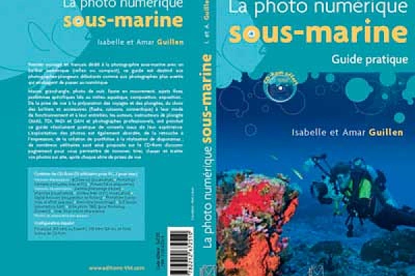 La photo numérique sous-marine : guide pratique
